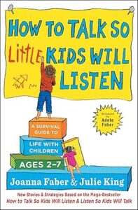How to Talk so Little Kids Will Listen